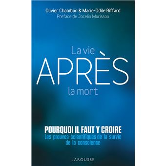 La vie après la mort : pourquoi il faut y croire